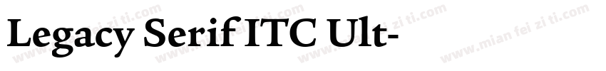 Legacy Serif ITC Ult字体转换